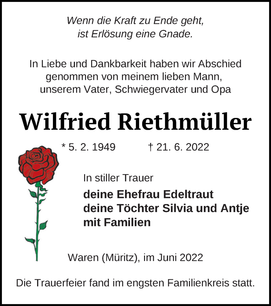  Traueranzeige für Wilfried Riethmüller vom 01.07.2022 aus Müritz-Zeitung