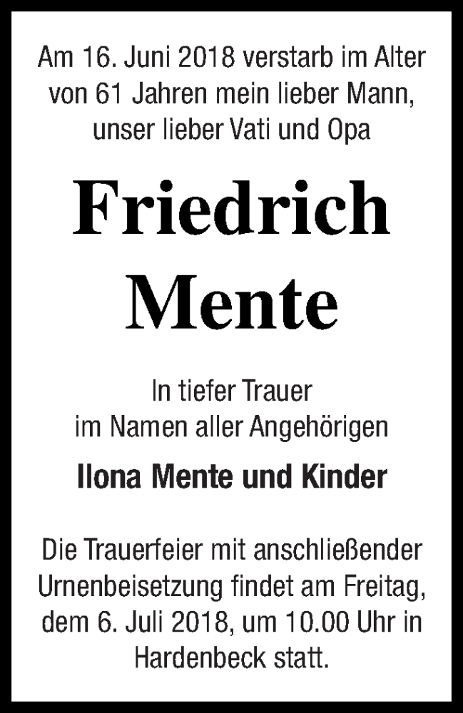  Traueranzeige für Friedrich Mente vom 26.06.2018 aus Templiner Zeitung