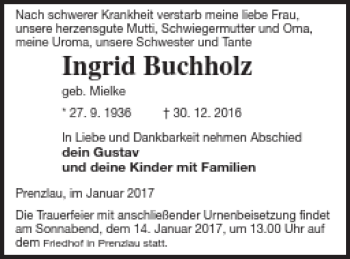 Traueranzeige von Ingrid Buchholz von Prenzlauer Zeitung