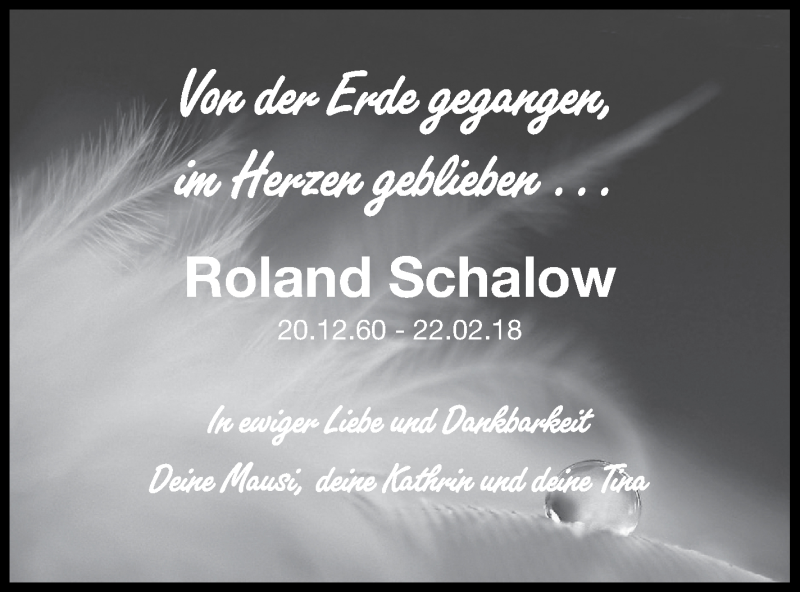  Traueranzeige für Roland Schalow vom 22.02.2019 aus Neubrandenburger Zeitung