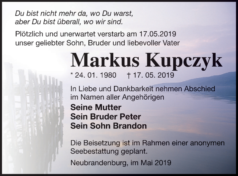  Traueranzeige für Markus Kupczyk vom 31.05.2019 aus Neubrandenburger Zeitung