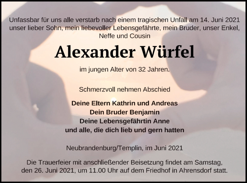  Traueranzeige für Alexander Würfel vom 23.06.2021 aus Templiner Zeitung