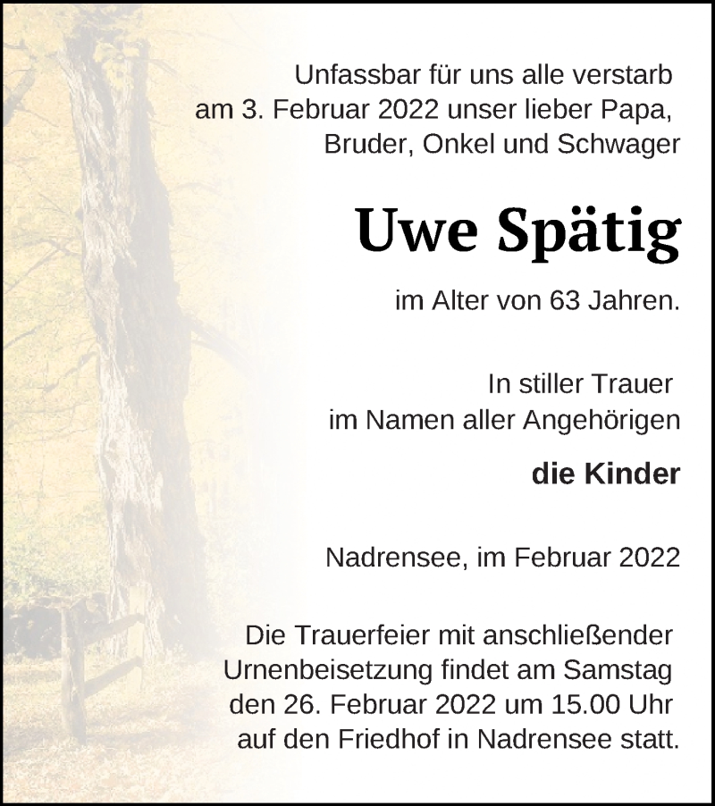  Traueranzeige für Uwe Spätig vom 08.02.2022 aus Pasewalker Zeitung