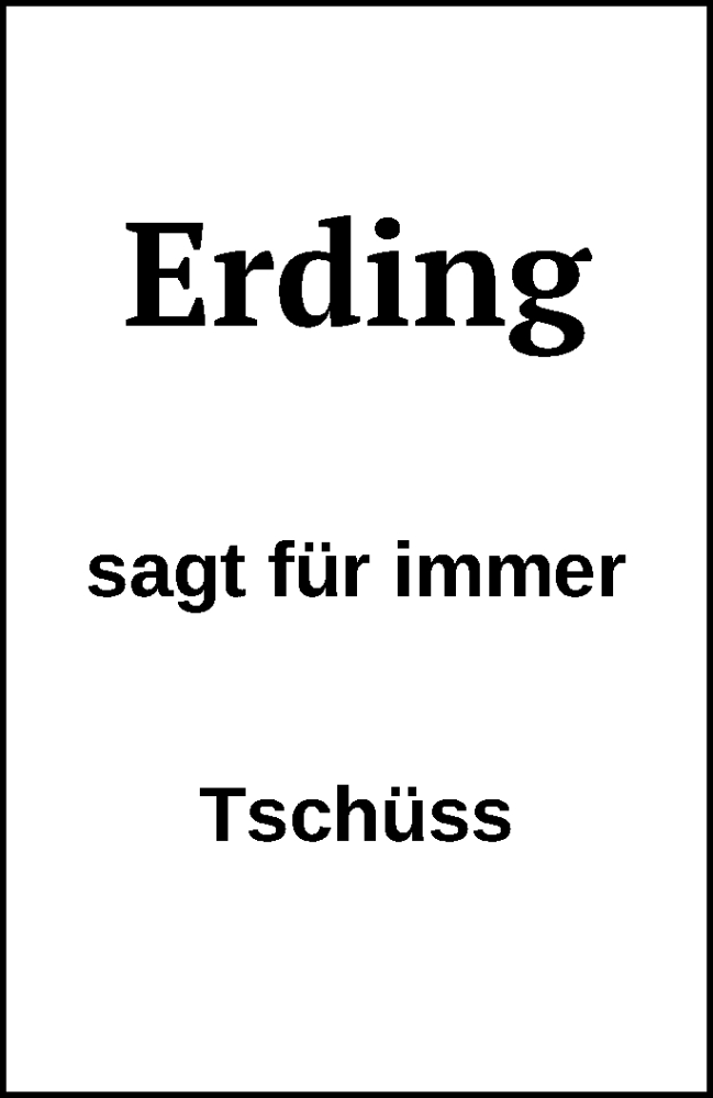  Traueranzeige für Erding  vom 10.03.2022 aus Neubrandenburger Zeitung