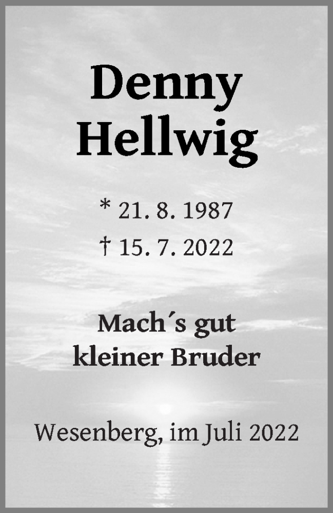  Traueranzeige für Denny Hellwig vom 22.07.2022 aus Strelitzer Zeitung