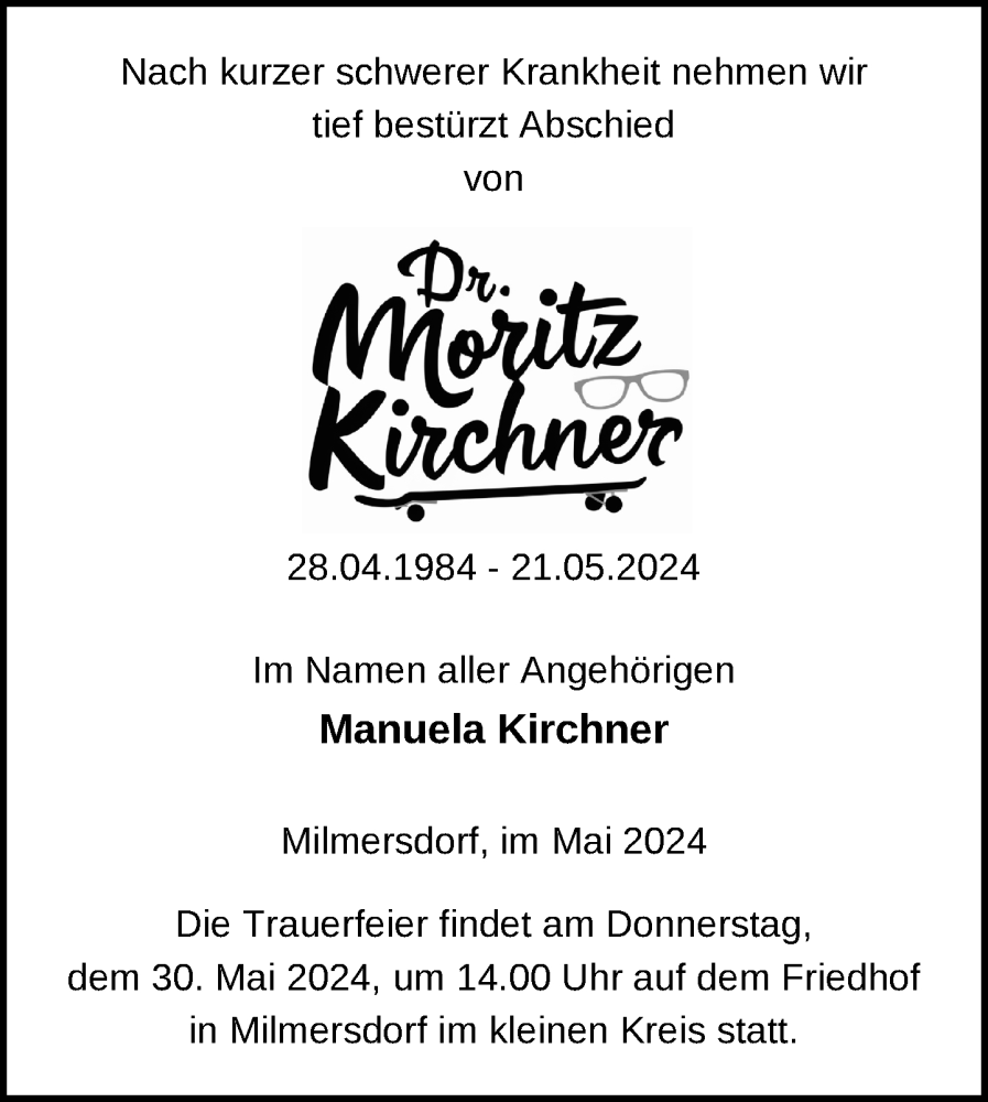  Traueranzeige für Moritz Kirchner vom 25.05.2024 aus Uckermark Kurier Templiner Zeitung