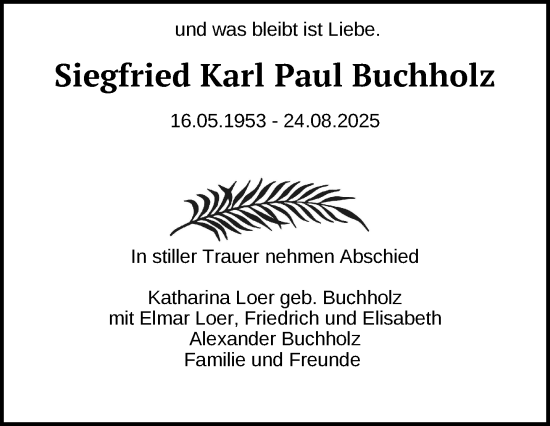 Traueranzeige von Siegfried Karl Paul Buchholz von Zeitung für die Landeshauptstadt
